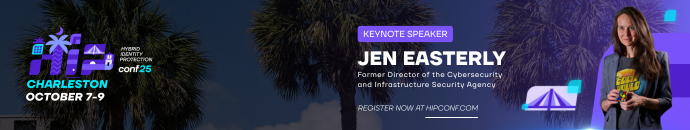 Don’t miss Jen Easterly, former CISA Director, headlining HIP Conf 25!