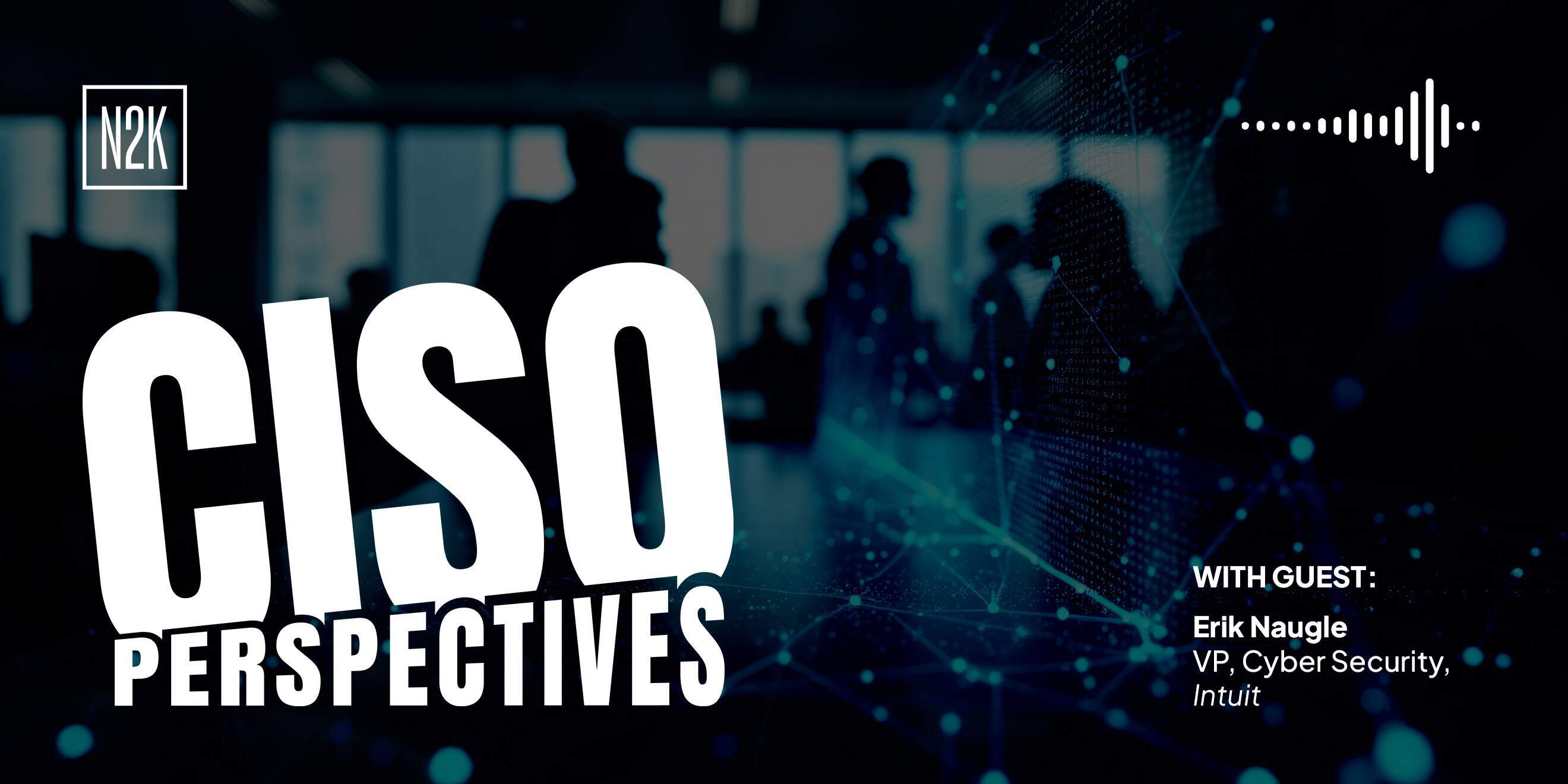 CISO Perspectives (public) 12.2.25