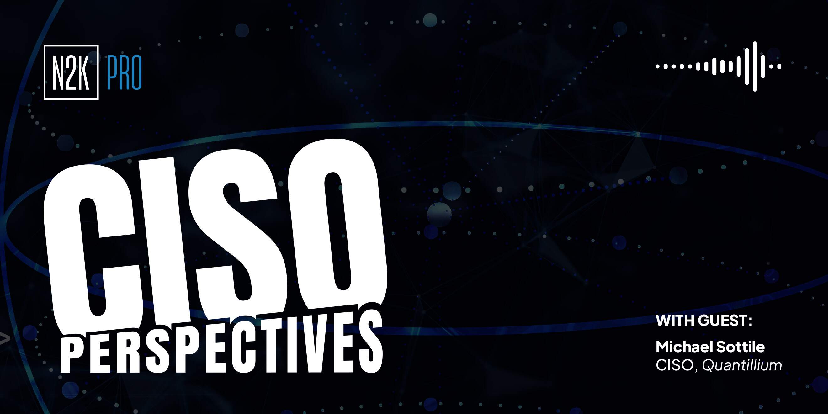 CISO Perspectives (Pro) 12.2.25