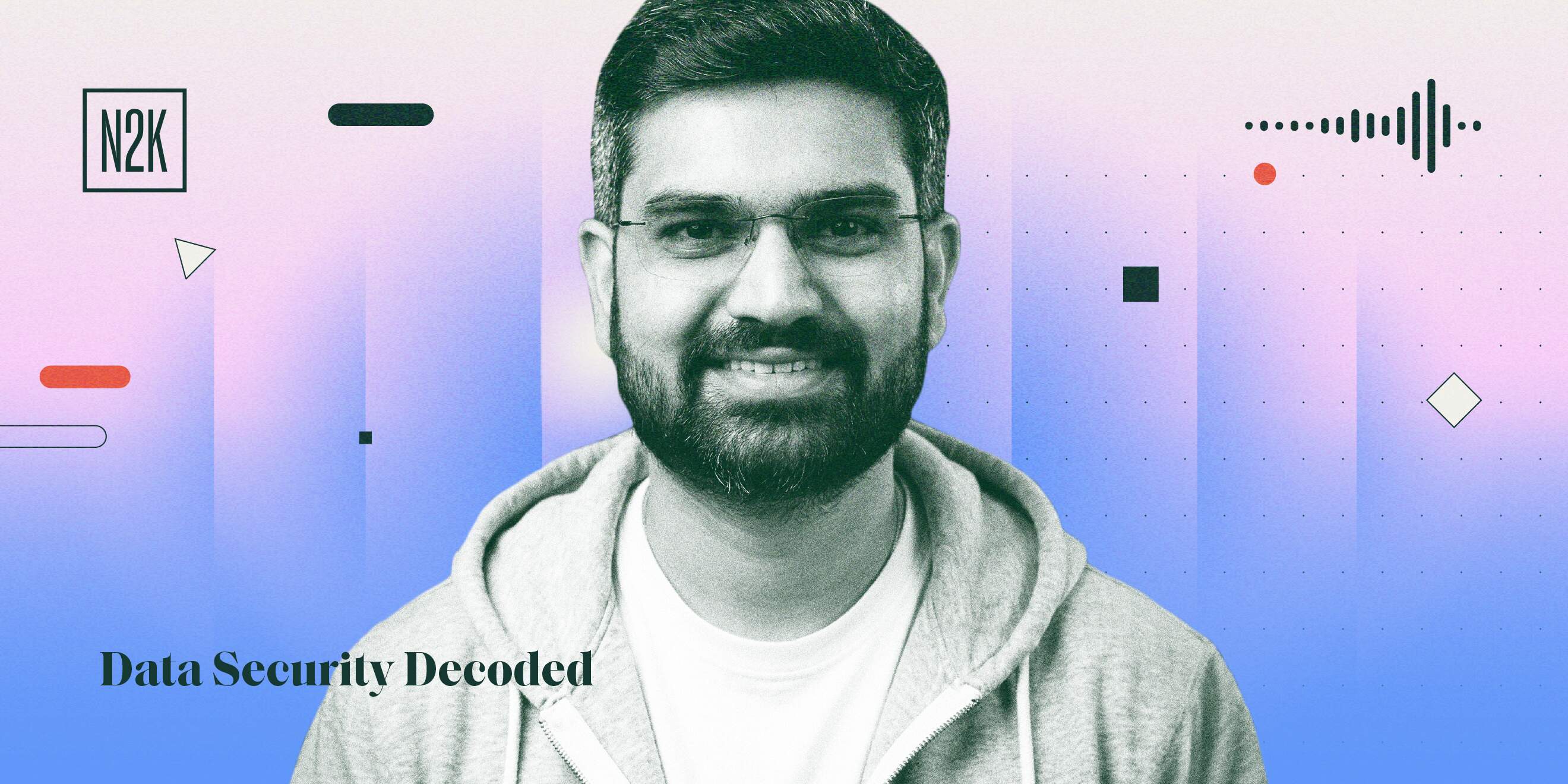 Data Security Decoded 1.20.26