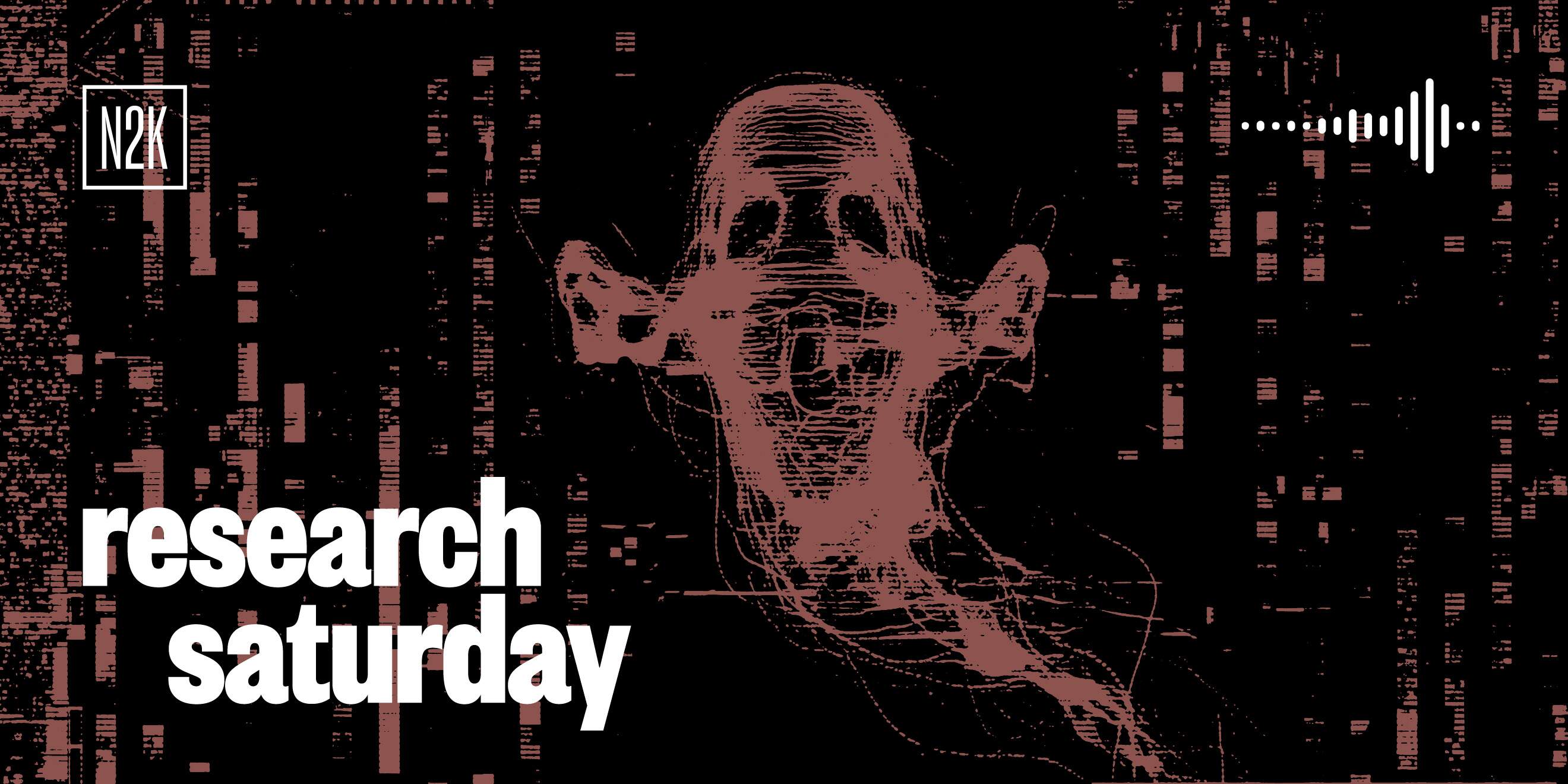 Research Saturday 5.23.26